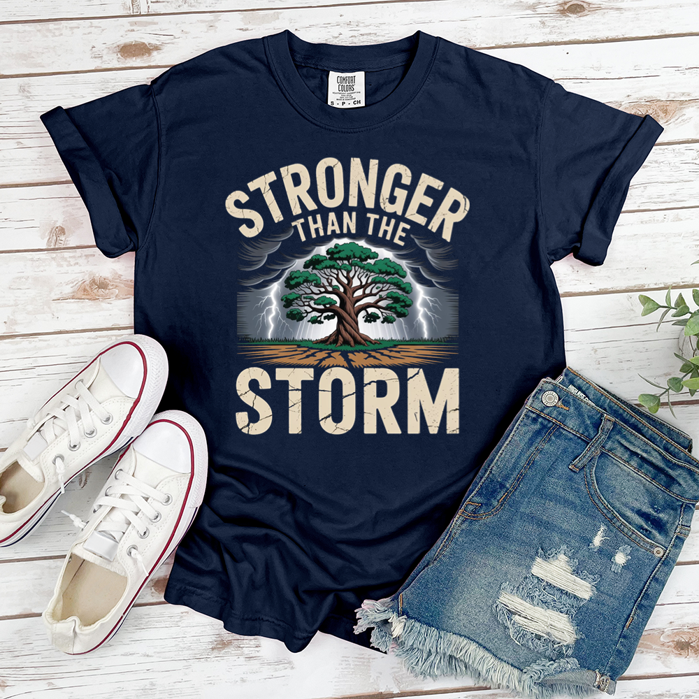 Stronger Than The Storm Tee