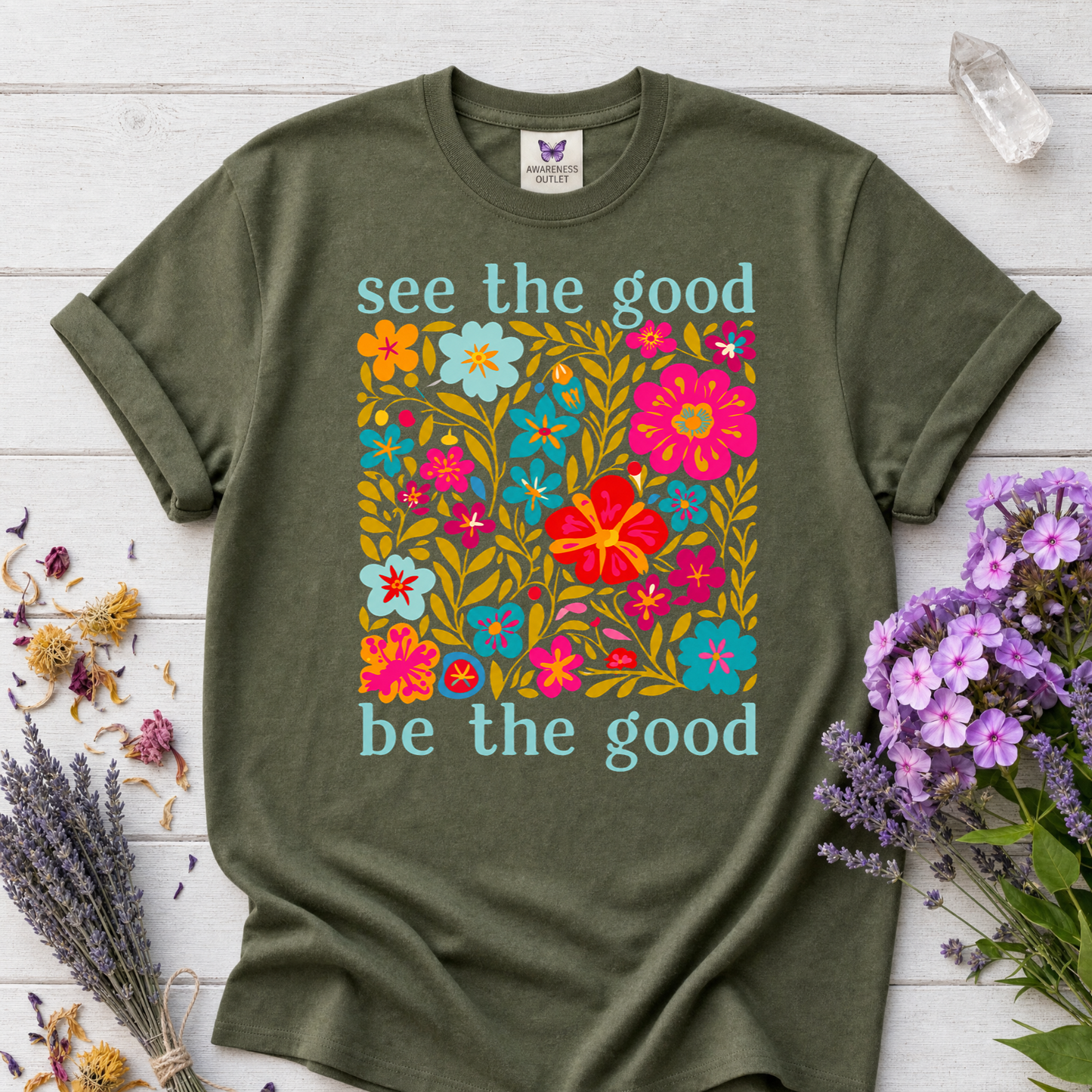 See the Good Be the Good Tee