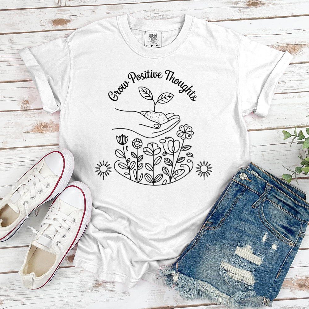 Grow Positive Thoughts Tee