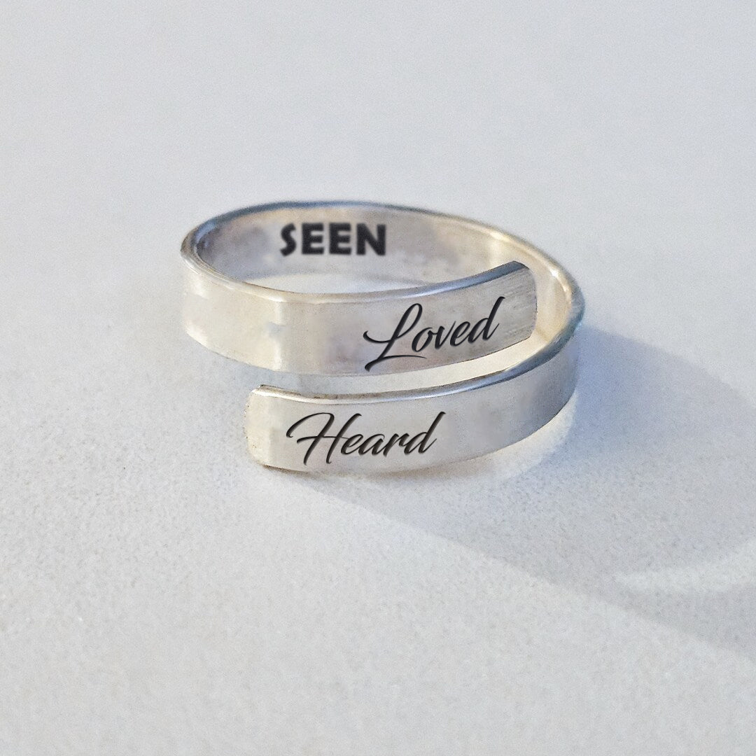 Loved Seen Heard Ring