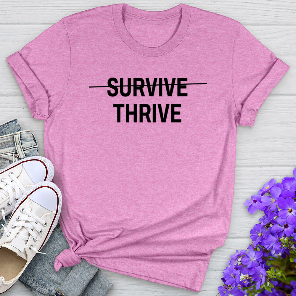 Survive Thrive Tee