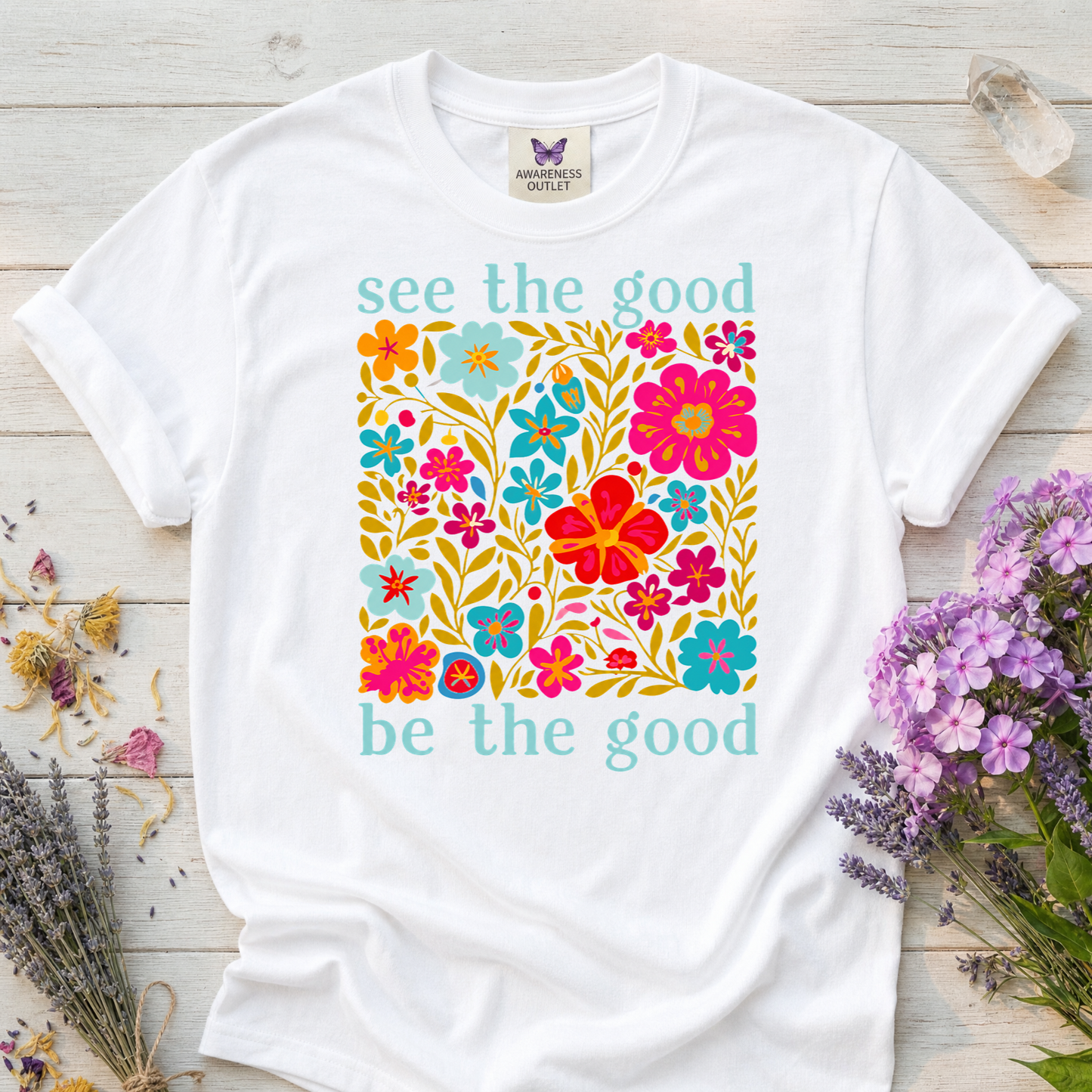 See the Good Be the Good Tee