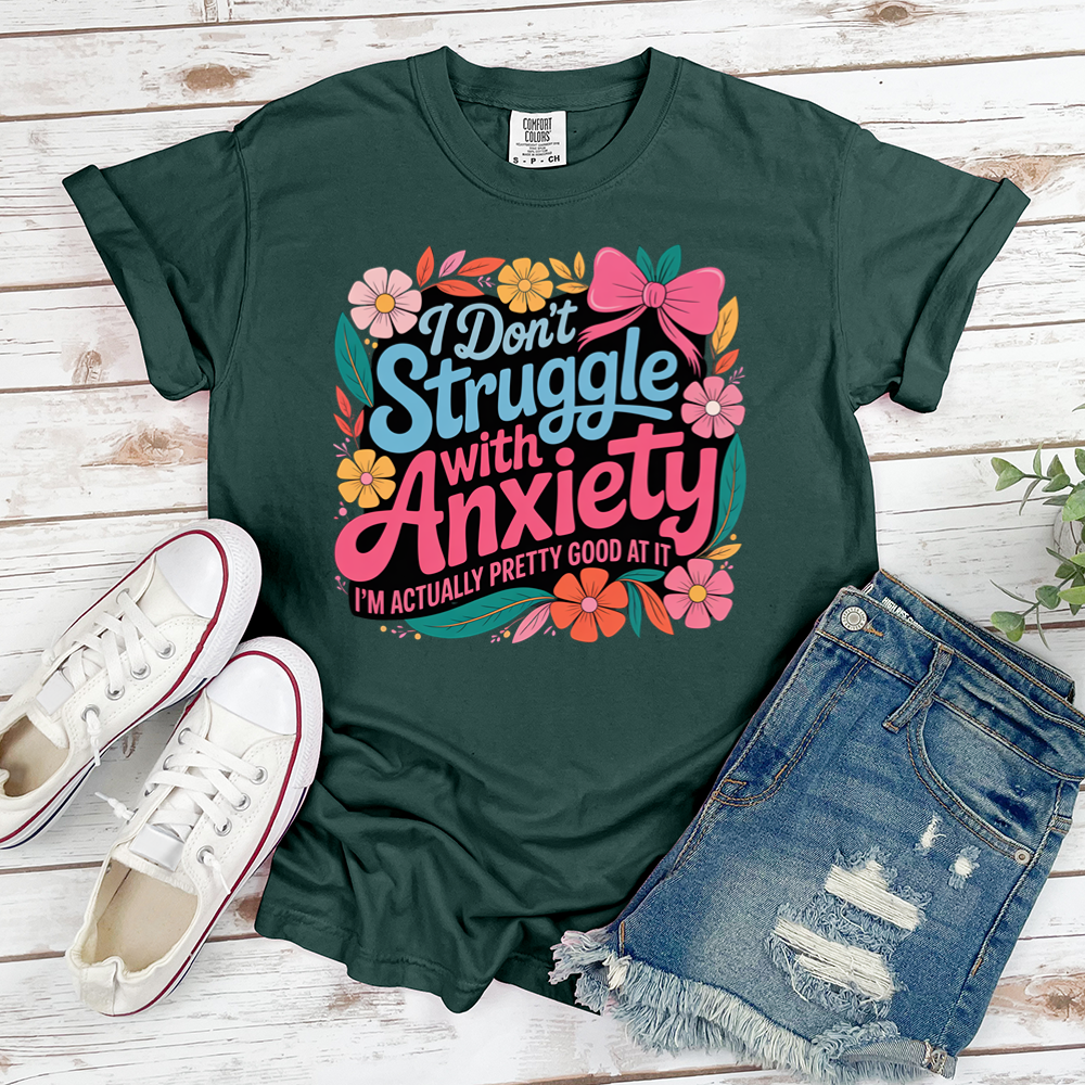 I'm Good At Anxiety Tee