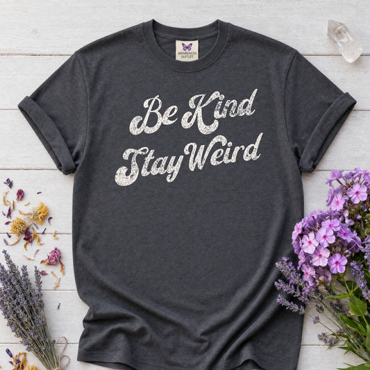 Stay Weird Tee