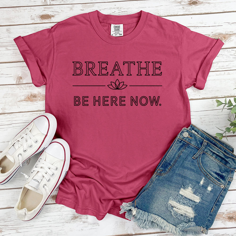 Be Here Now Tee