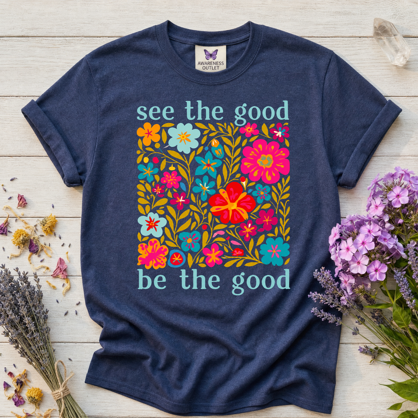 See the Good Be the Good Tee