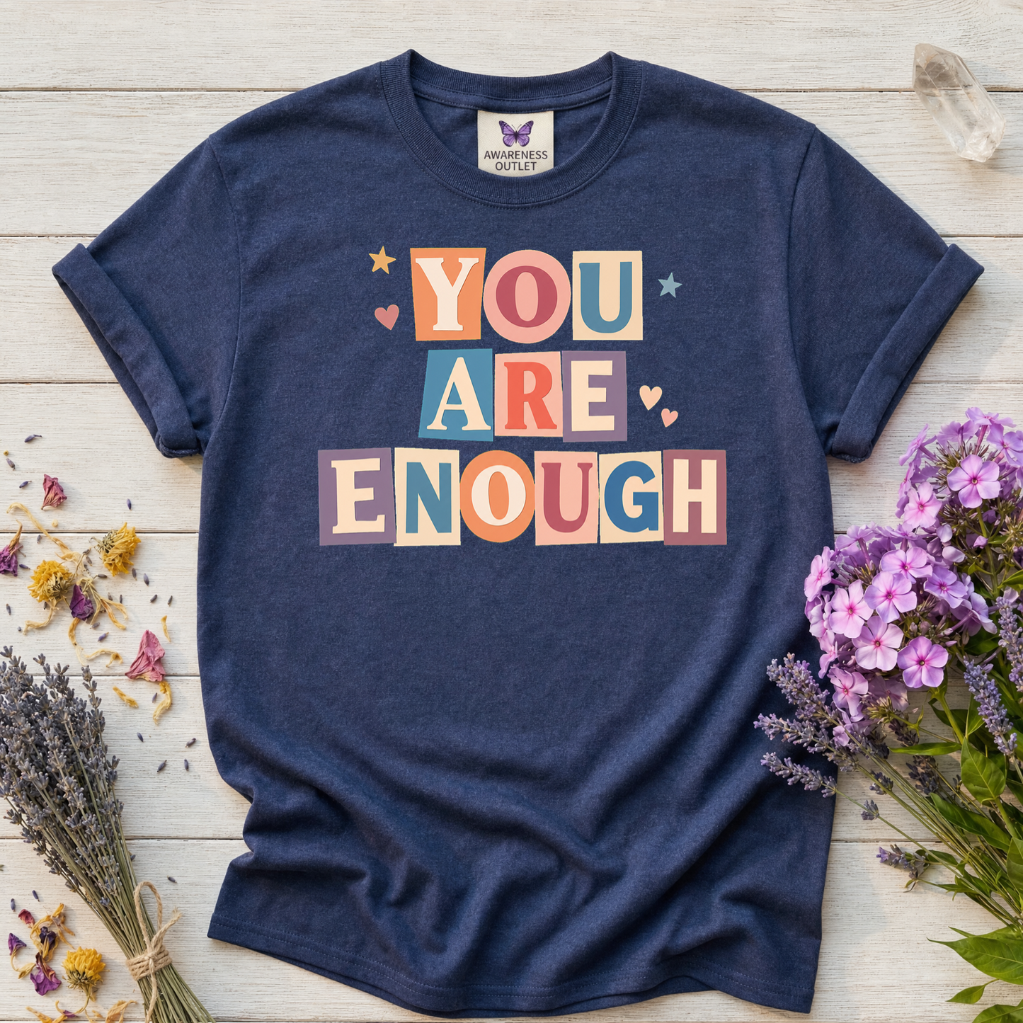 You Are Enough Tee