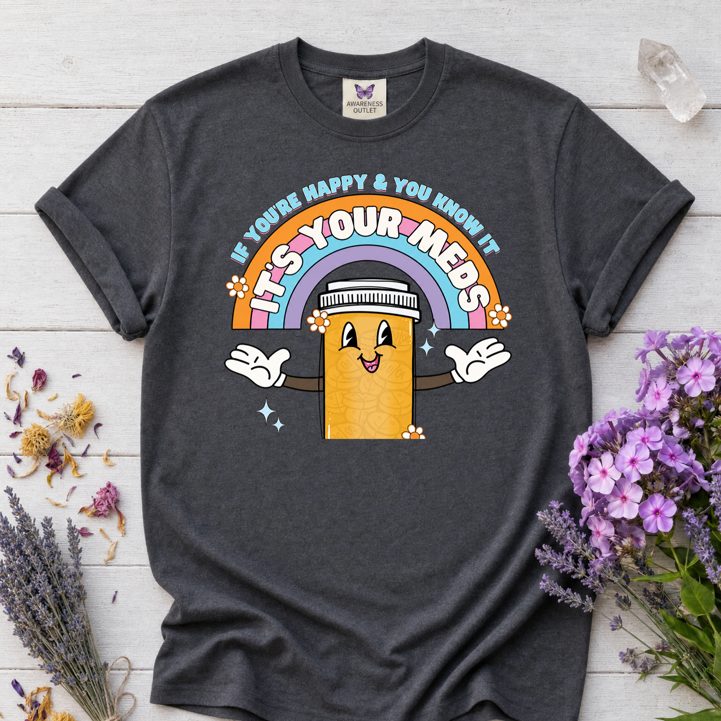 It's Your Meds Tee