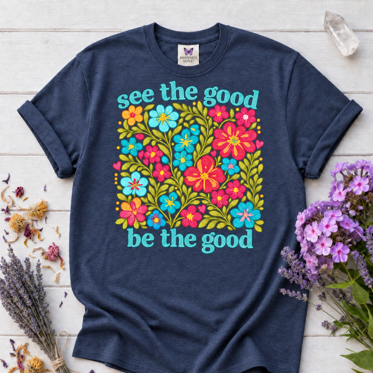 See the Good Be the Good Tee
