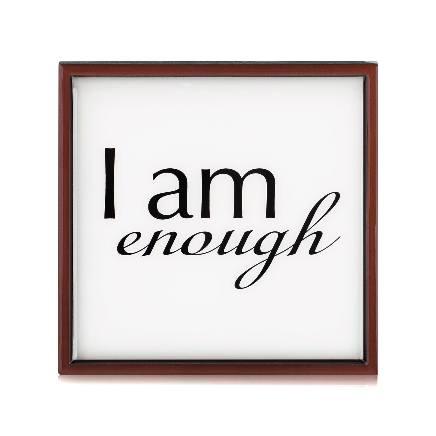 I Am Enough Plaque