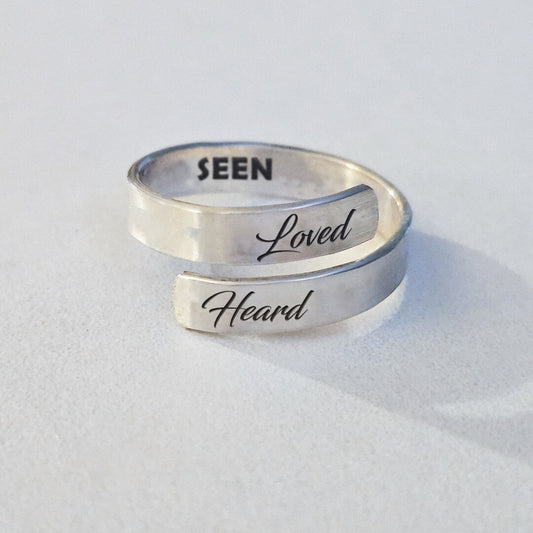 Loved Seen Heard Ring