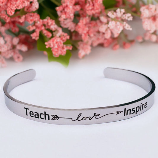 Teach Love Inspire Cuff