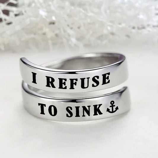 I Refuse To Sink Ring