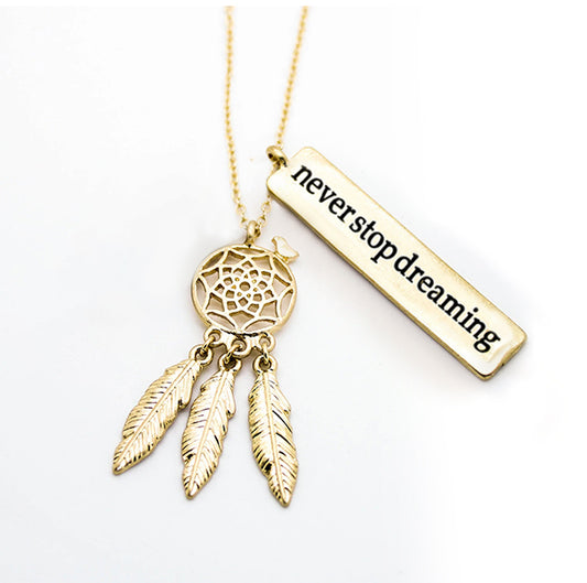 Never Stop Dreaming Necklace